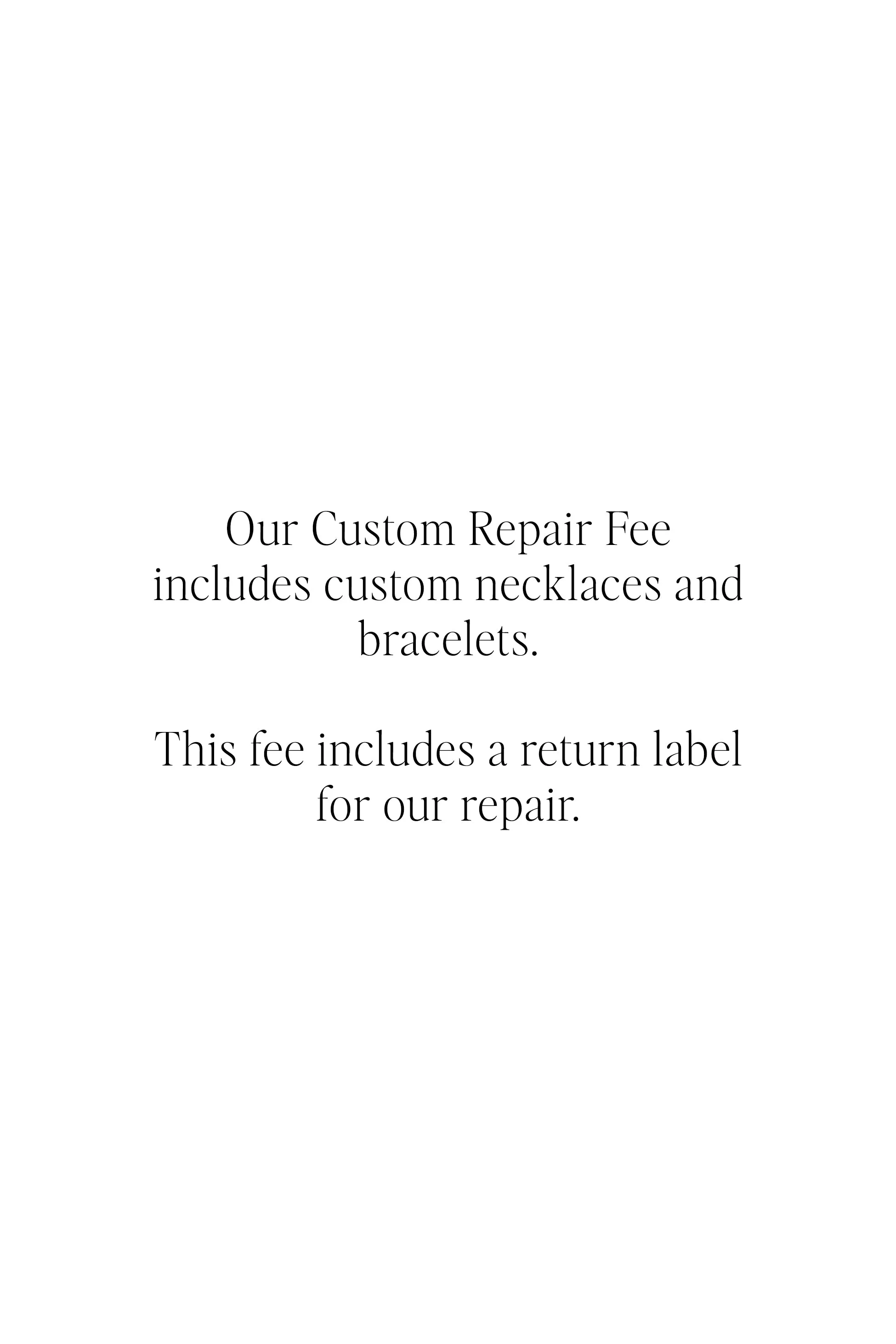 CUSTOM NECKLACE REPAIR FEE