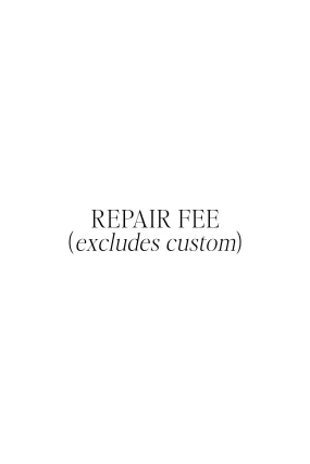 REPAIR FEE (excludes custom)